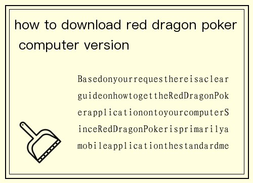 how to download red dragon poker computer version